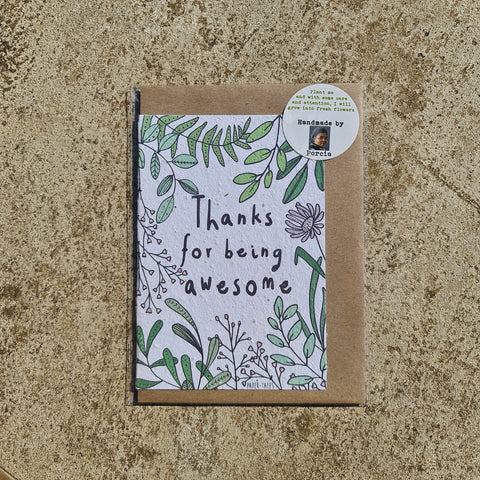 Thanks for being Awesome - Growing Paper Greeting Card